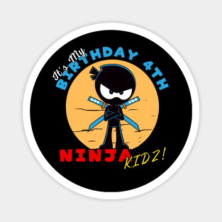 ninja birthday 4th Magnet